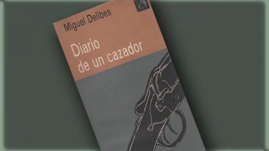 Diario de un Cazador.- Miguel Delibes